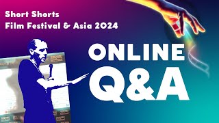 SSFF & ASIA 2024 Q&A Session 6/8 20:00‐21:50 ANIME 2