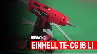 UNBOXING Einhell pistola incollatrice a batteria TE-Cg 18 Li-Solo Power X-Change