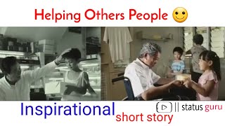 Helping Others People 🙂 | Inspirational Story | Helping Others People Short Video | by status guru