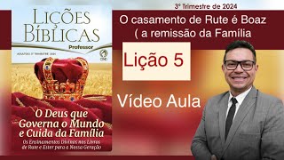 Lição 5 - CPAD - O casamento de Rute e Boaz (A remissão da família) @prmarcosrodriguesoficial4073