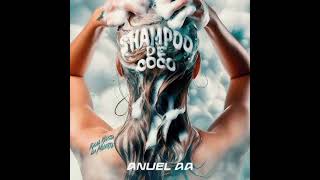 Shampoo De Coco - Anuel AA