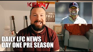 DAILY LFC NEWS Day One LFC Pre Season Training