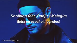 Soolking feat. Dadju - Meleğim (letra en español y francés)