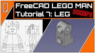 FreeCAD 0.19 Lego Man Tutorial Ep 7 - Leg (Part 1 of 3) | Easy Beginner FreeCAD Tutorial