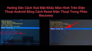 Reset Xóa Mật Khẩu Màn Hình Trên Điện Thoại Android | Reset Xóa Mật Khẩu Điện Thoại SamSung Note 9