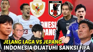 Sanksi FIFA jelang laga Indonesia versus Jepang