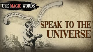 Speak to the Universe This Way | A Guide to Conscious Creation