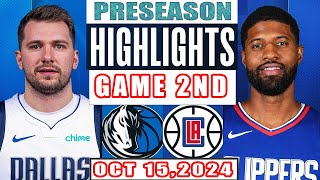 Los Angeles Clippers vs Dallas Mavericks Game 2ND Highlights Oct 15,2024 NBA Preseason