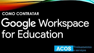 Google Workspace For Education - Como contratar versões pagas