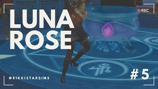 Luna Rose Legacy Challenge Ep 5 | The Sims 4 Gameplay | New Sims 4 Player Content | Realm of Magic