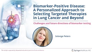 New Frontiers in Oncology: Advanced Diagnostics and Therapeutics | Dr. Solange Peters