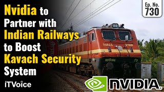 Nvidia to Enhance Indian Railways' Kavach System | Apple Cuts Vision Pro Production | 25 Oct 2024