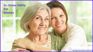 In-Home Safety For Seniors