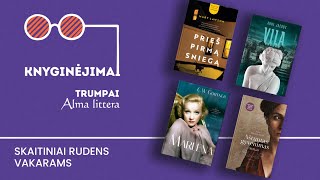 Knyginėjimai. Trumpai | Grožinė literatūra rudens vakarams | Alma littera