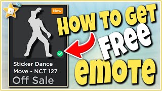 HOW TO GET STICKER DANCE MOVE EMOTE FREE in Roblox NCT 127