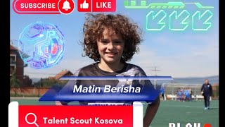 The next SHINNING STAR - MATIN BERISHA (U11)/KF LUGINA