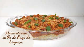 RAGU DE LINGUIÇA COM MACARRÃO