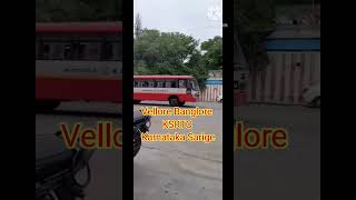 Vellore Banglore KSRTC Karnataka Sarige #vellorebangloreksrtckarnatakasarige#