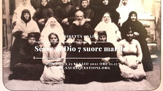 Serve di Dio 7 suore martiri “Le domenicane uccise nel 1915”