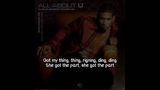 Usher - She's Got The Part (Lyrics Video)