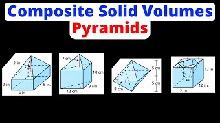 Find Volumes of Composite Solids & Voided Solids | Pyramids | Eat Pi