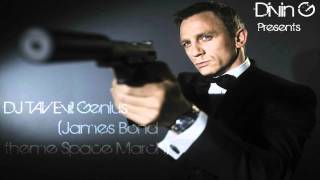 DJ TAV Evil Genius (James Bond theme Space March)