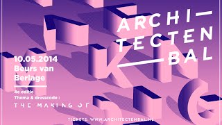 Aftermovie Architectenbal 2014  Artwork, creatieve invulling & aftermovie by PUP!