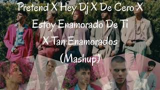 CNCO - Pretend X Hey Dj X De Cero X Estoy Enamorado De Ti X Tan Enamorados (Mashup)