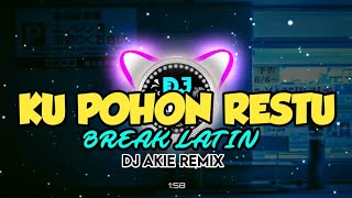 KU POHON RESTU AYAH & IBU (BREAKLATIN REMIX)