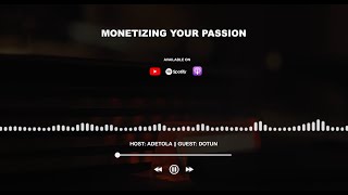 Monetizing Your Passion (Content Creation) || Creators’ Compass Ep1