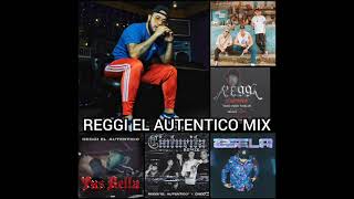 REGGI EL AUTENTICO EXITOS MIX