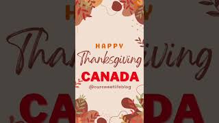 Happy Thanksgiving Canada!# #happythanksgiving2022 #reels #reelsig #shorts