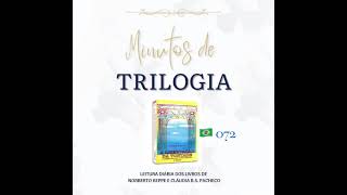 Minutos de Trilogia  -  A Libertação da Vontade 073