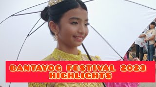 HIGHLIGHTS OF BANTAYOG FESTIVAL 2023