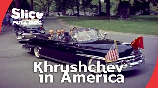 Khrushchev's U.S. Visit: A Cold War Journey Like No Other | FULL DOCUMENTARY