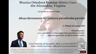 Alioșa Karamazov în căutarea paradisului pierdut - Mihail Neamțu, PhD