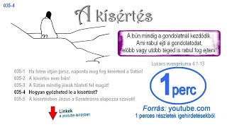 035-4  Hogyan győzheted le a kísértést? Az Isten dolgairól való gondolkodás, elmélkedés