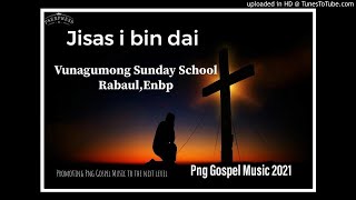 Jisas i bin Dai_Vunagumong Sunday School_Rabaul_Enbp