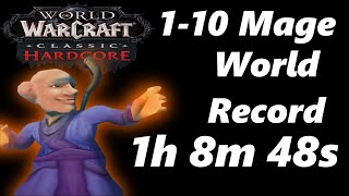 Mage 1-10 World Record (1h 8m 48s) - Classic Vanilla Hardcore