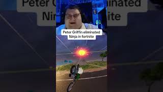 Peter Griffin destroys Ninja in Fortnite