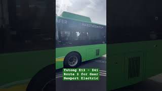 Newport Electric - Yutong E12 (Z41): Route 2 for Gaer