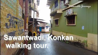 Walking tour of Sawantwadi, Maharashtra