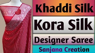 Khaddi Silksarees 💗Kora Silksarees💗Designer Silksarees#sanjanacreation#saree #video #viralvideo