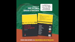 CRISE SISTÊMICA: VEREDAS ESTRATÉGICAS – NORTE / CENTRO-OESTE