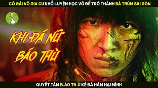 [Review Phim] Từ Một Cô Gái Vô Gia Cư, Trở Thành Bà Trùm Sài Gòn