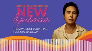 What's IGN Crushing On S04E11: The Mayors of Everything (w/ Mike Cabellon)