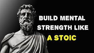 Ways Stoics Build Mental Strength |stoicism|