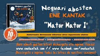 ENE KANTAK - NEGUARI ABESTEN - HATOR HATOR I