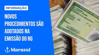 Novos procedimentos são adotados na emissão do RG