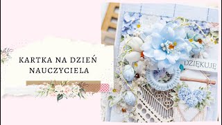 Kartka na Dzień Nauczyciela z kolekcji Dear Diary Hydrangea @Lemoncraftpapers | Cardmaking tutorial